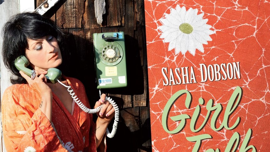 Girl Talk - Sasha Dobson