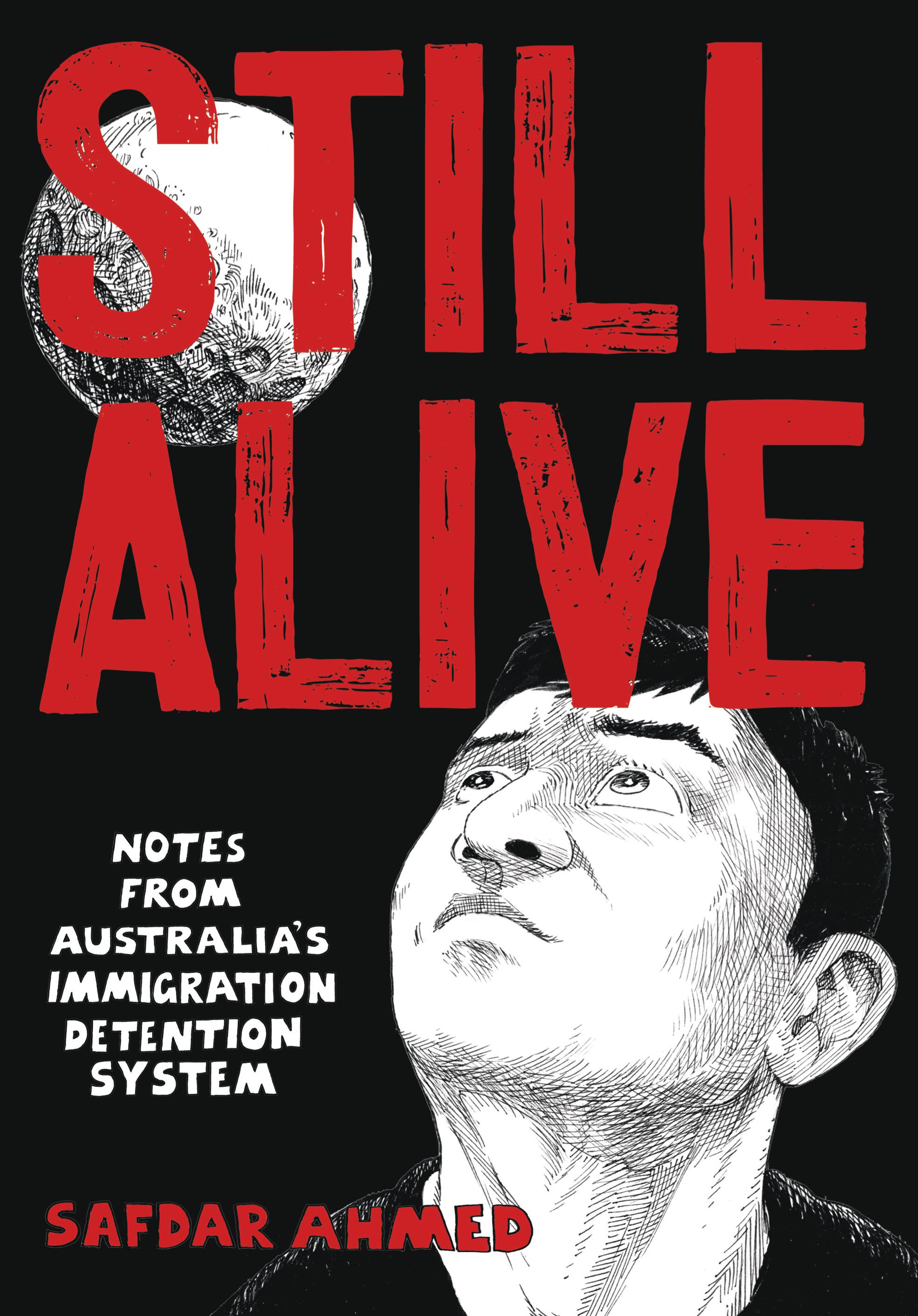 The cover of a graphic novel, featuring a drawing of a Middle Eastern man looking up at the moon, and the text: "STILL ALIVE"
