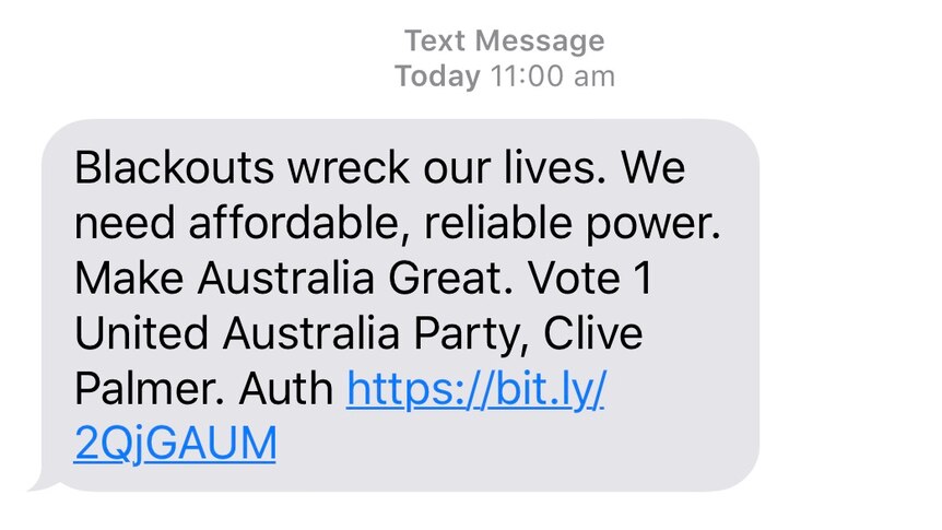 An unsolicited text message from Clive Palmer's Australia United Party says that "blackouts wreck our lives".