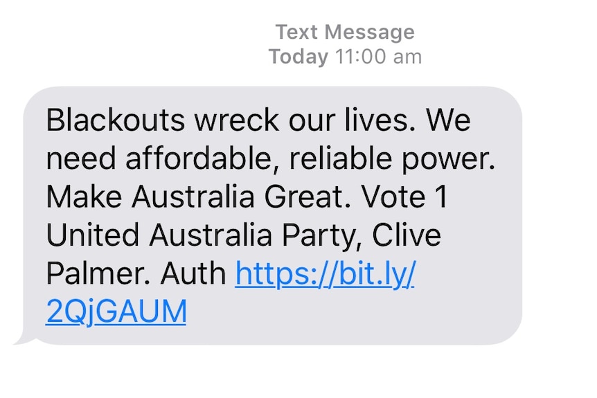 An unsolicited text message from Clive Palmer's Australia United Party says that "blackouts wreck our lives".