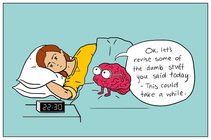 Illustration shows brain speaking to woman going to bed, asking if she wants to think about dumb stuff she did that day