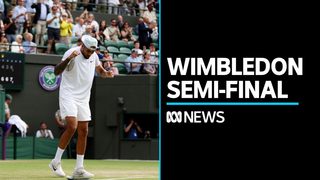 Nick Kyrgios Reaches Wimbledon Semi-final - ABC News