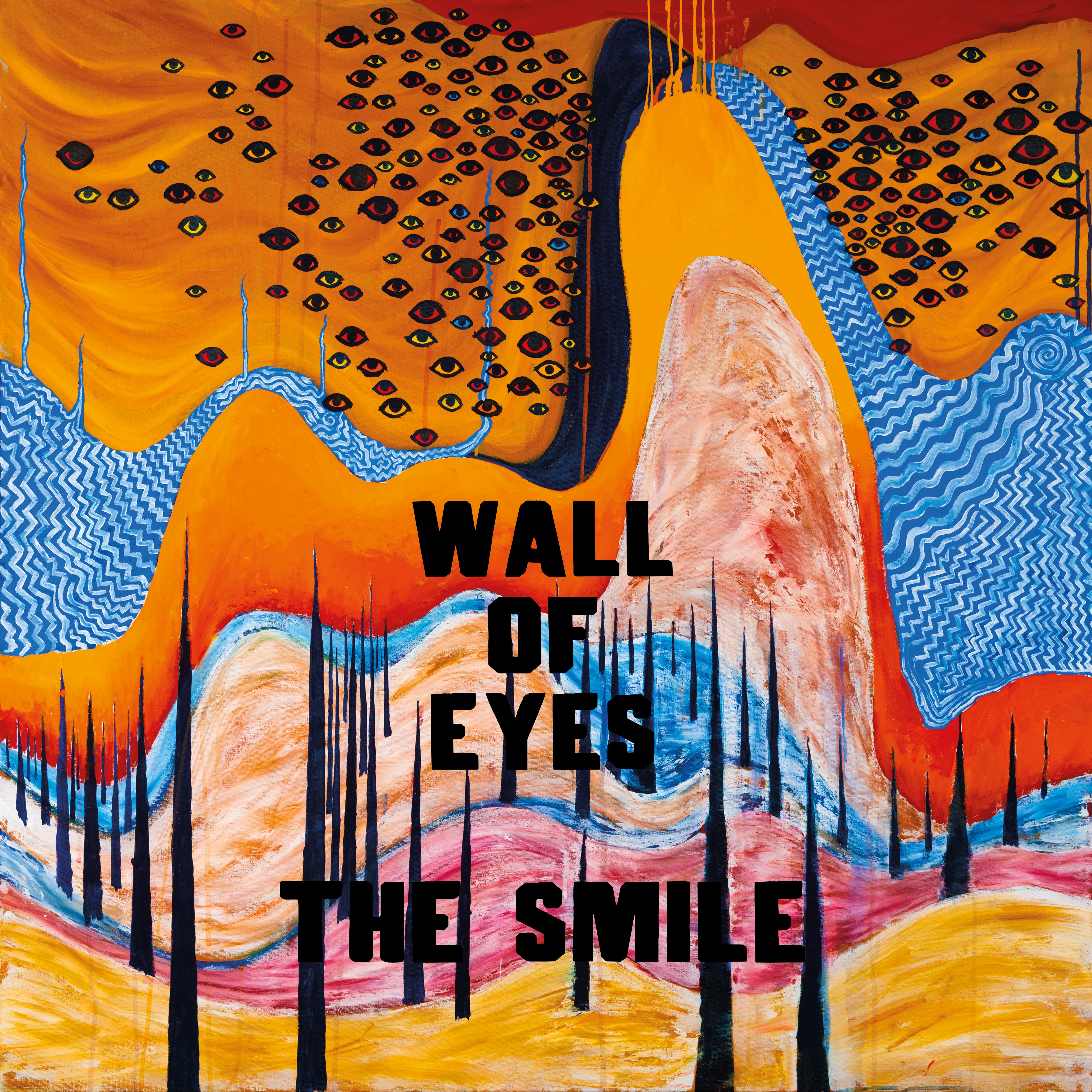 abstract painting of blue/orange/tan waves, stalagmites, eyes and text: WALL OF EYES THE SMILE