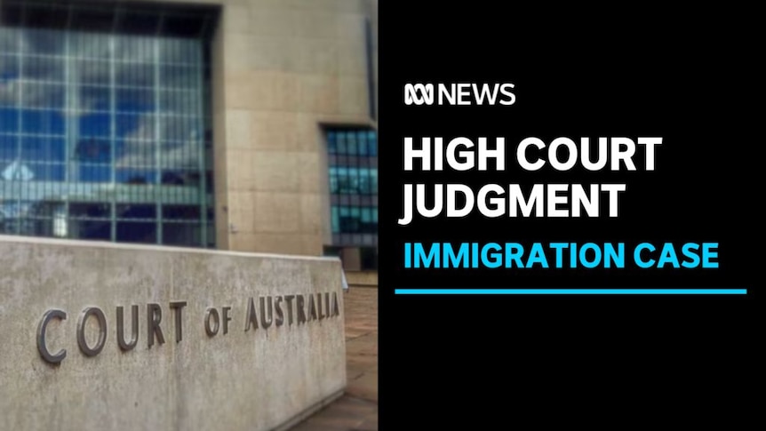 High Court Judgment, Immigration Case: Exterior of High Court of Australia