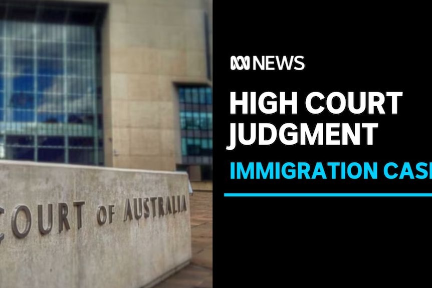 High Court Judgment, Immigration Case: Exterior of High Court of Australia