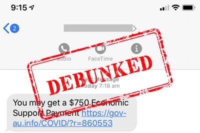 Image of a text message which says "You may get a $750 Economic Support Payment", with a large debunked stamp on top