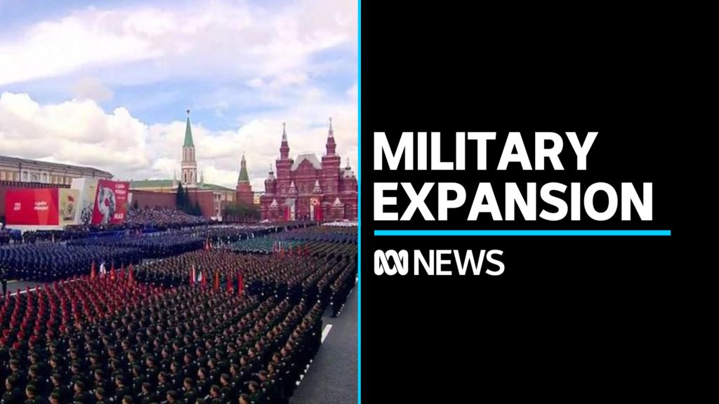 Russia to increase size of armed forces to 2.04 million - ABC News