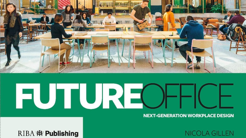 The cover of Nicola Gillen's book, Future Office: Next-Generation Workplace Design.