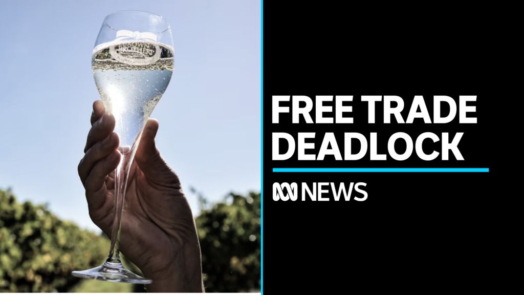 Free trade negotiations falter between Australia and the EU - ABC News