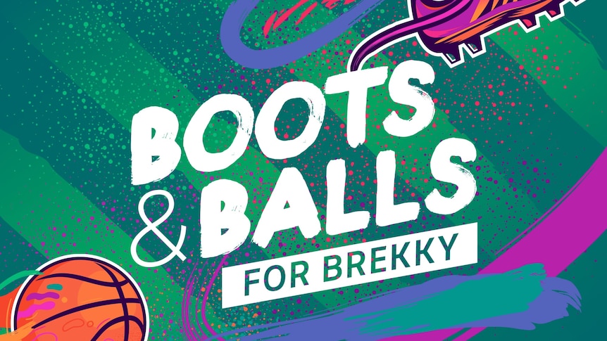 Illustration of basketball and football boots with text Boots and Balls for Brekky