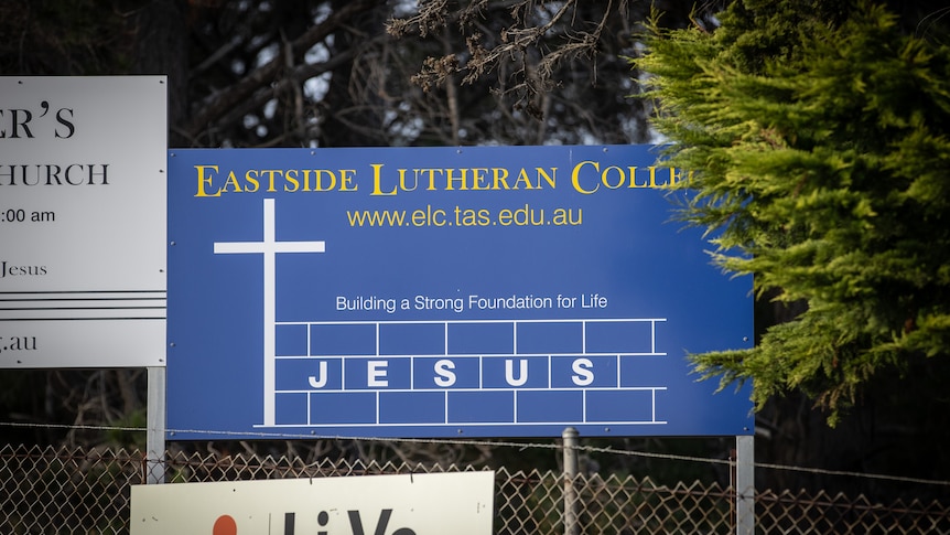Signage at Eastside Lutheran College in Tasmania.