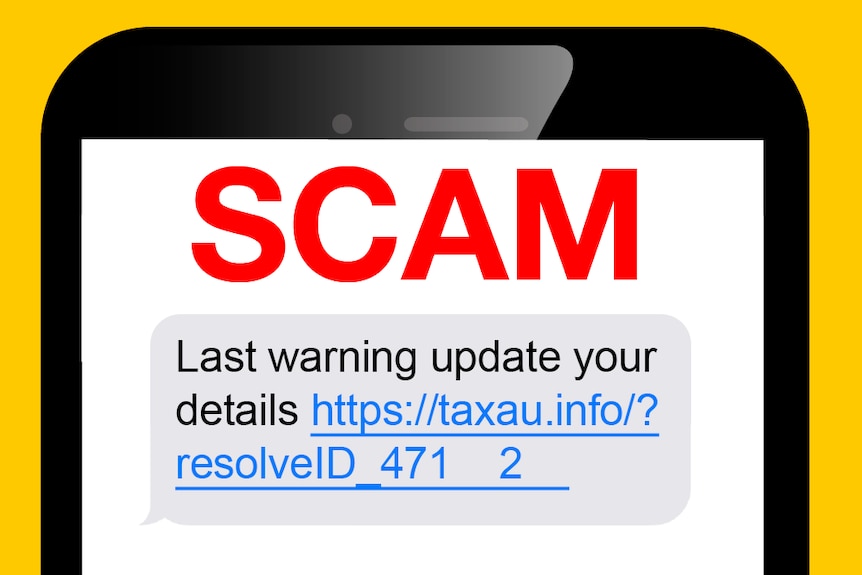 A phone is seen against a yellow background with a text on it that reads: "Scam. Last warning update your details."