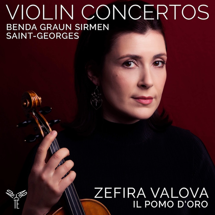 Cover artwork for Zefira Valova's recording of violin concertos by Benda, Graun, Saint-Georges and Sirmen