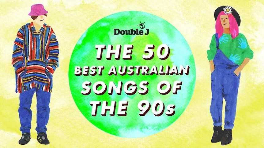 The 50 Best Australian Songs Of The 90s Double J