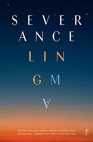 Colour image of the book cover of Severance by Ling Ma.