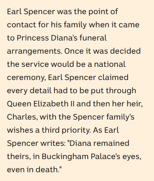 Earl Spencer claims his families wishes were considered behind the Queen and Charles. "Diana remained theirs…even in death."
