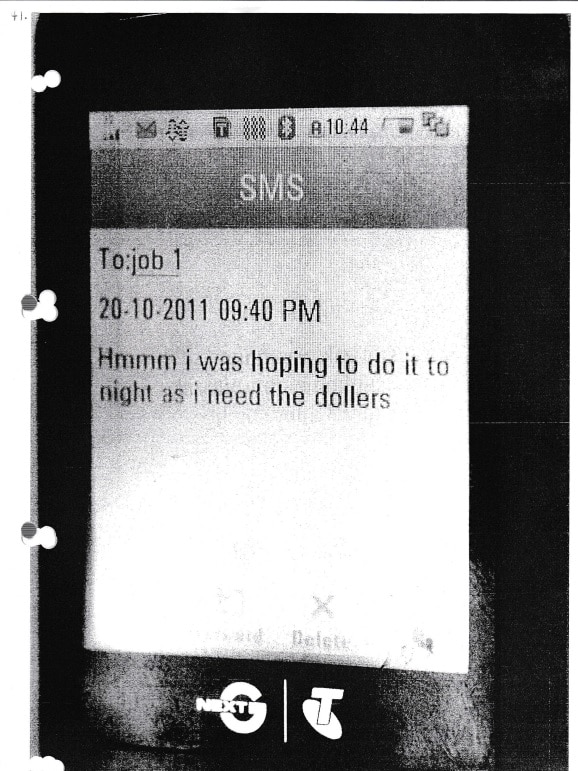 A black-and-white scanned image of a mobile phone screen. SMS says: "Hmmm i was hoping to do it to night as i need the dollers".