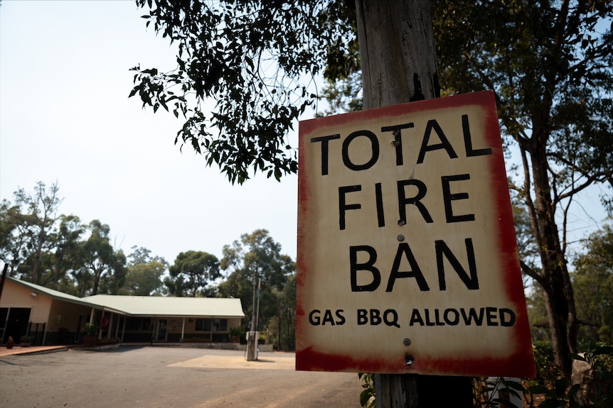A 'total fire ban' sign outside the Lake Navarino Holiday Park near Waroona.
