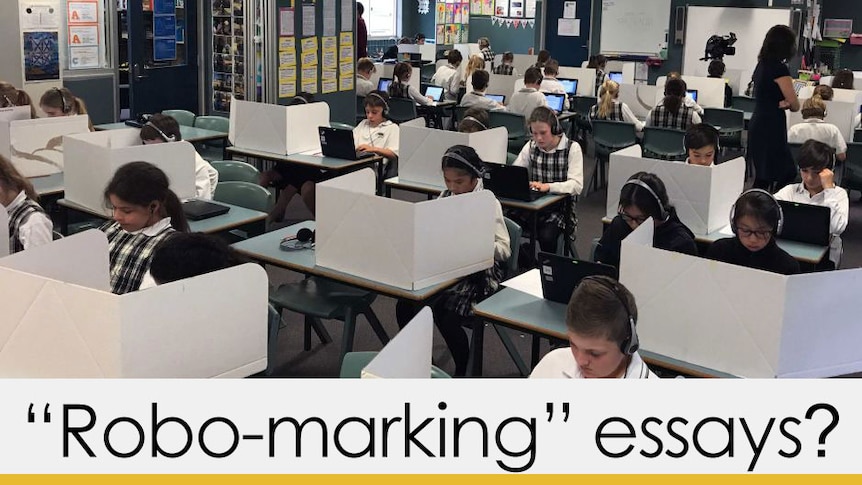 School students sitting NAPLAN test caption "robo-marking" essays? yellow bar