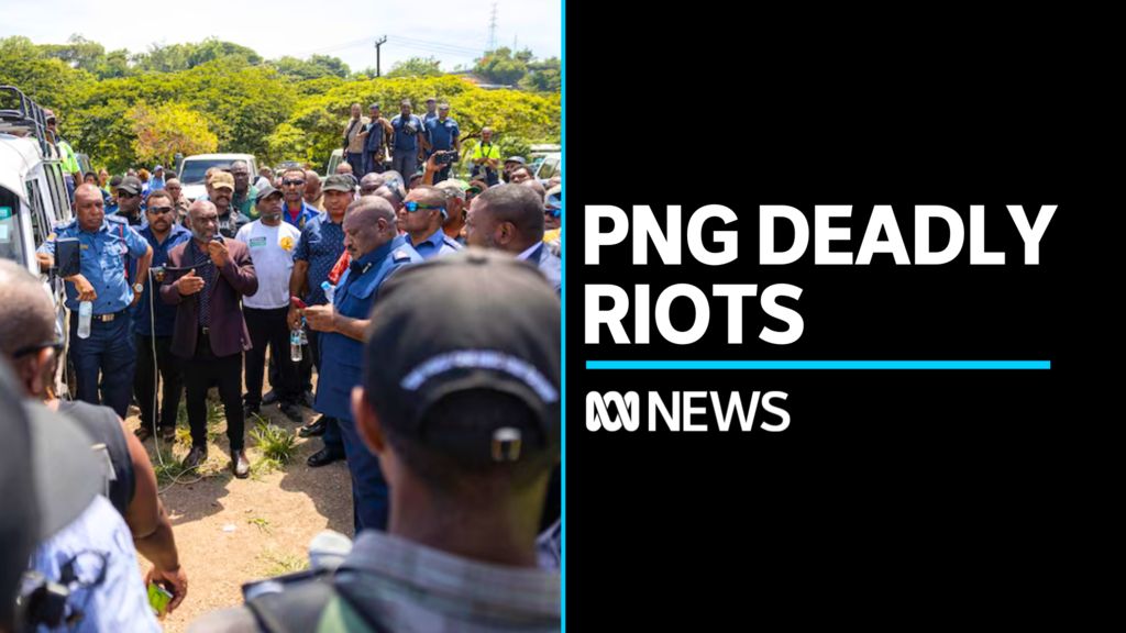 Deadly riots in PNG cause authorities to declare state of emergency ...