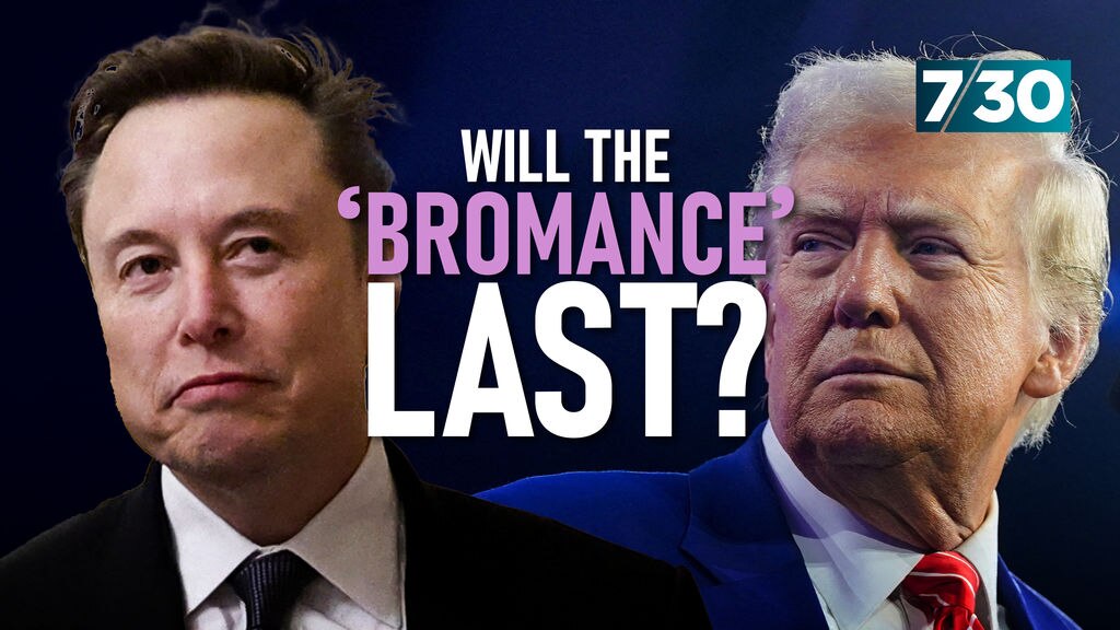 Elon Musk and Donald Trump: Will the bromance last? - ABC News