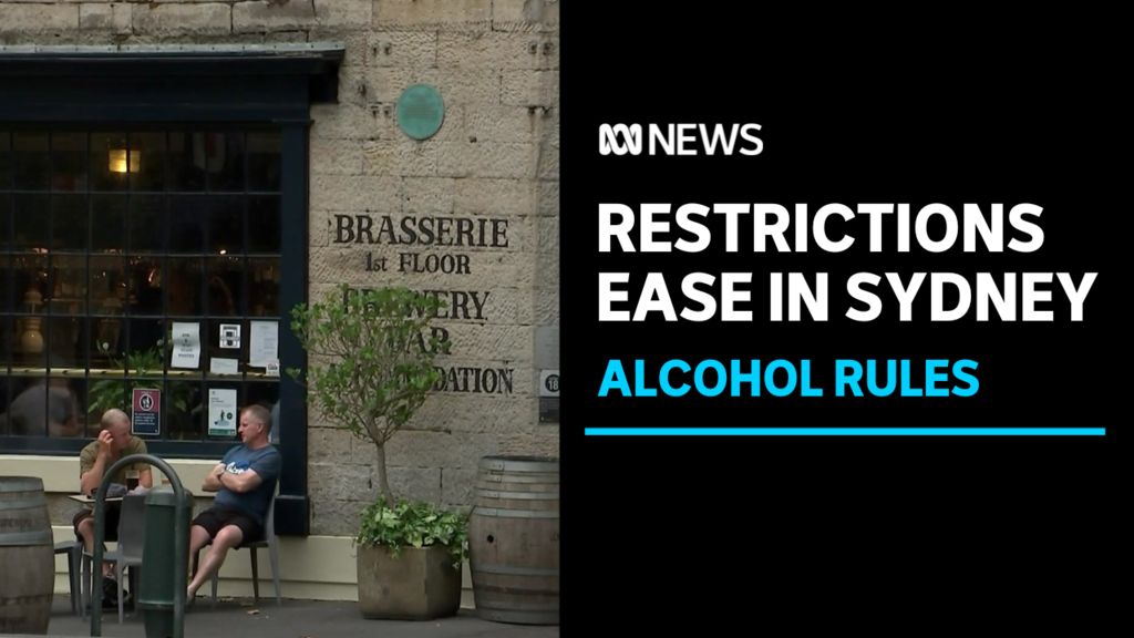 ABC News NSW: COVID-era restrictions on alcohol removed to help Sydney ...