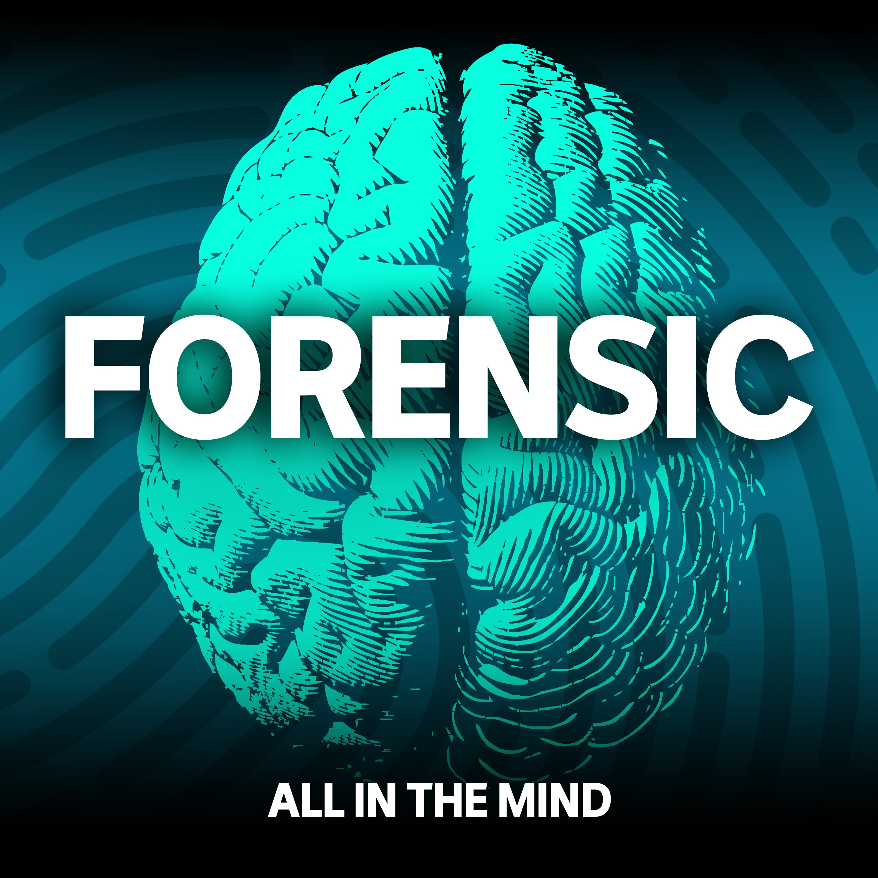 A podcast tile depicting a brain with the word FORENSIC superimposed over the top of it.