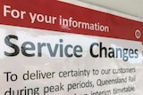 A sign advising rail commuters of changes to regular services