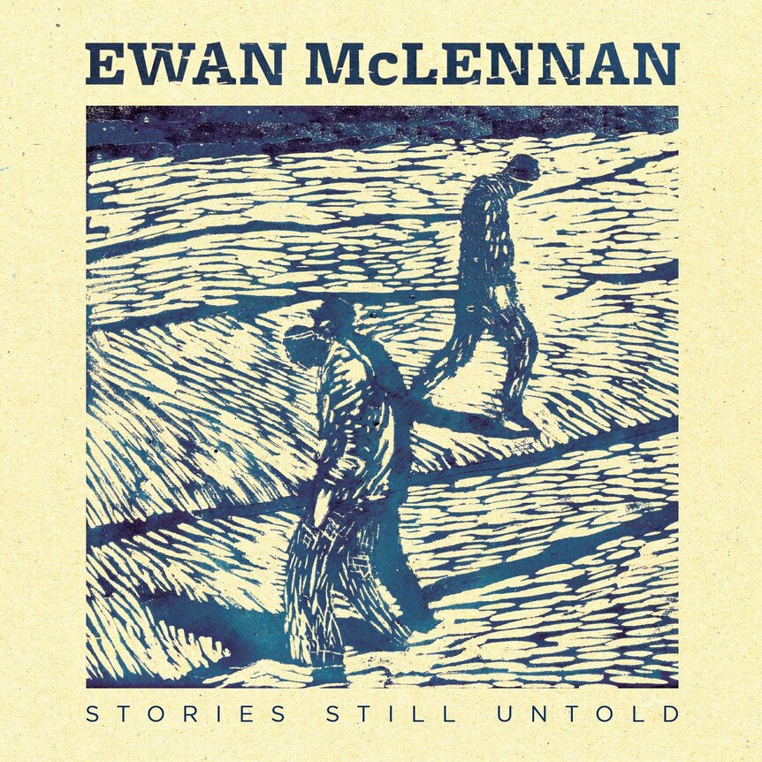 Ewan McLennan's 'Stories Still Untold' (cover)