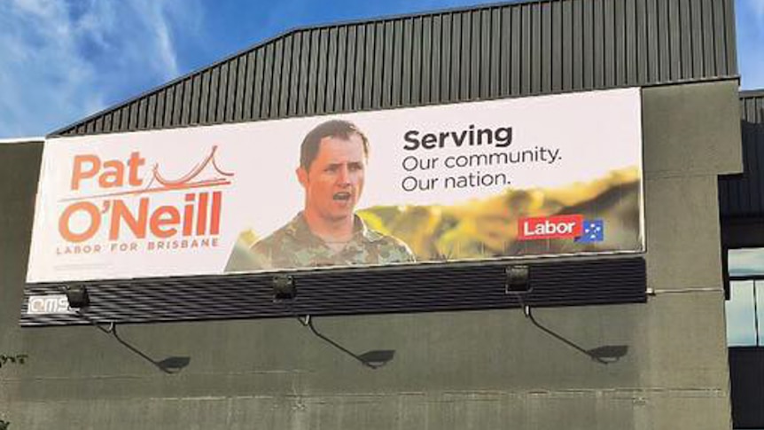 The billboards have been funded and endorsed by the ALP not Mr O'Neill.