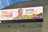 The billboards have been funded and endorsed by the ALP not Mr O'Neill.