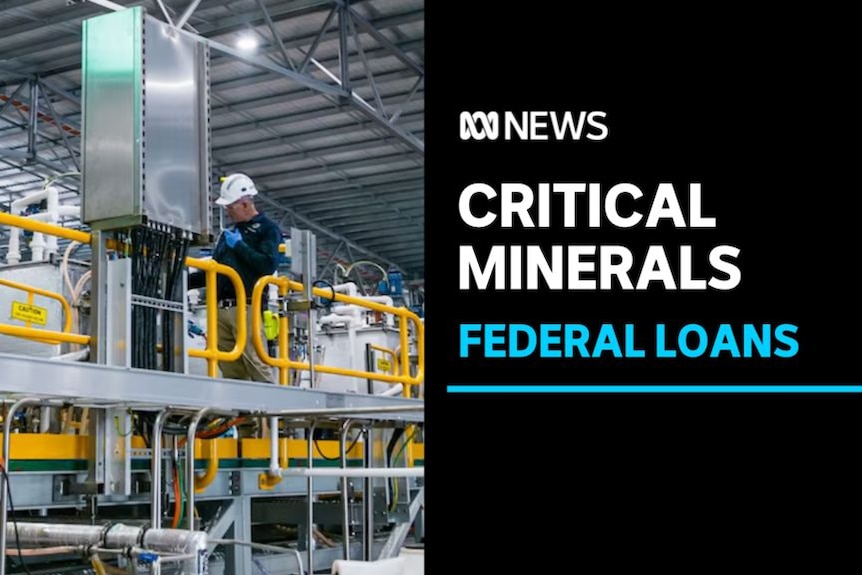 Critical Minerals, Federal Loans: A worker in a white hardhat working in an industrial setting.