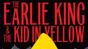 The Earlie King and the Kid in Yellow Cover