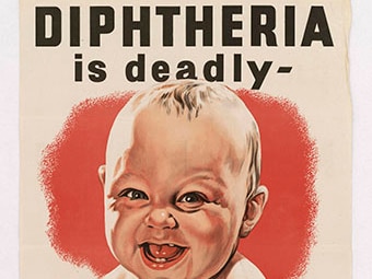 An old fashioned poster with a drawn picture of a smiling baby with black written words saying Diphtheria is deadly at the top