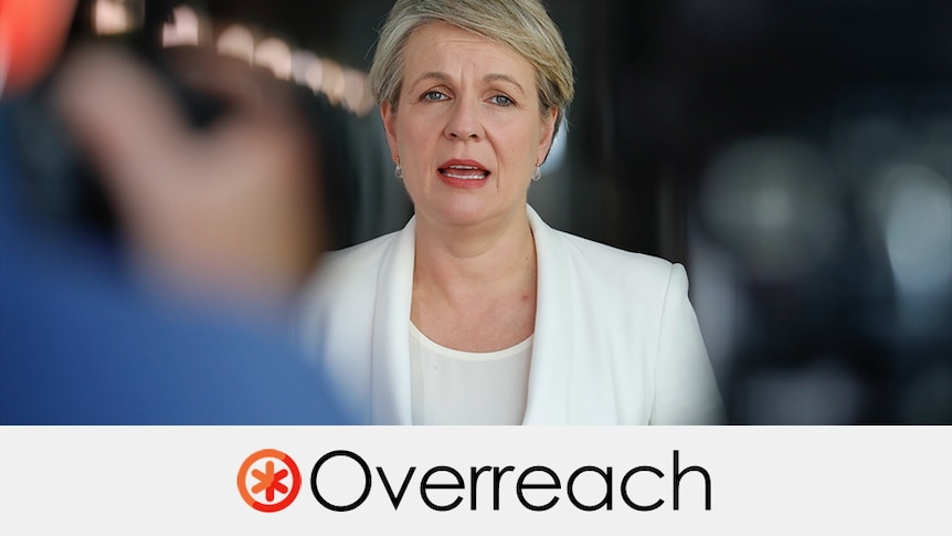 Tanya Plibersek is speaking in the halls of Parliament House. Verdict: overreach with a red and orange asterisk