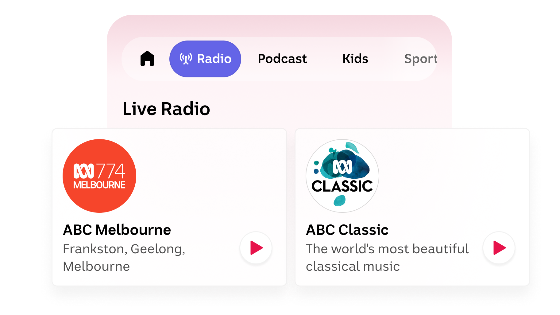 Choose Radio, to listen to live radio stations like ABC Melbourne and ABC News Radio