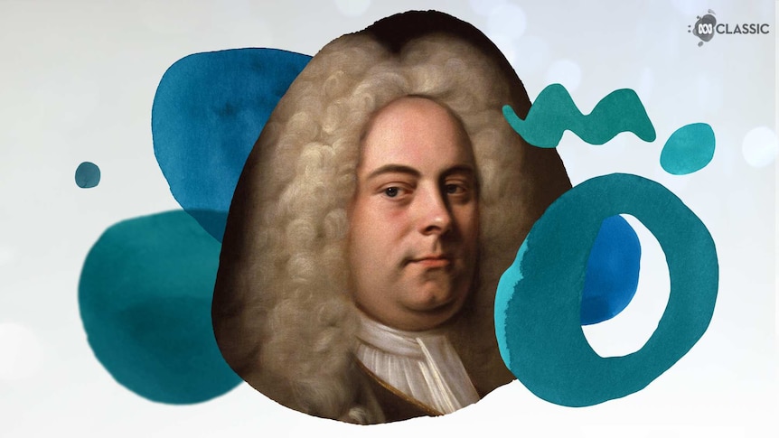An image of composer George Frideric Handel with stylised musical notation overlayed in tones of teal.