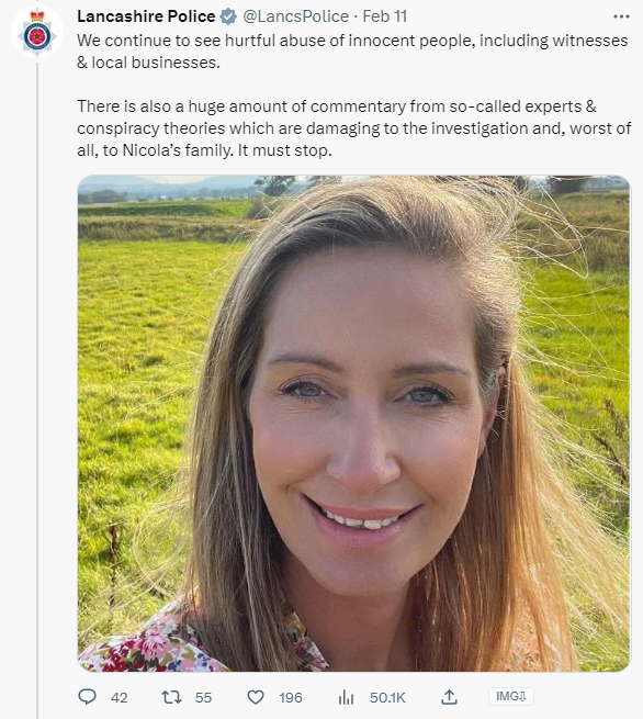A tweet from Lancashire Police saying conspiracy theories about missing woman Nicola Bulley were damaging the investigation,