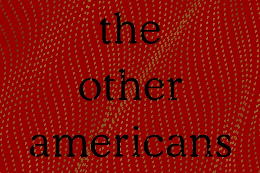 Laila Lalami's The Other Americans cover