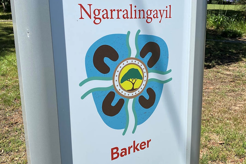 A sign with the words Ngarralingayil Barker