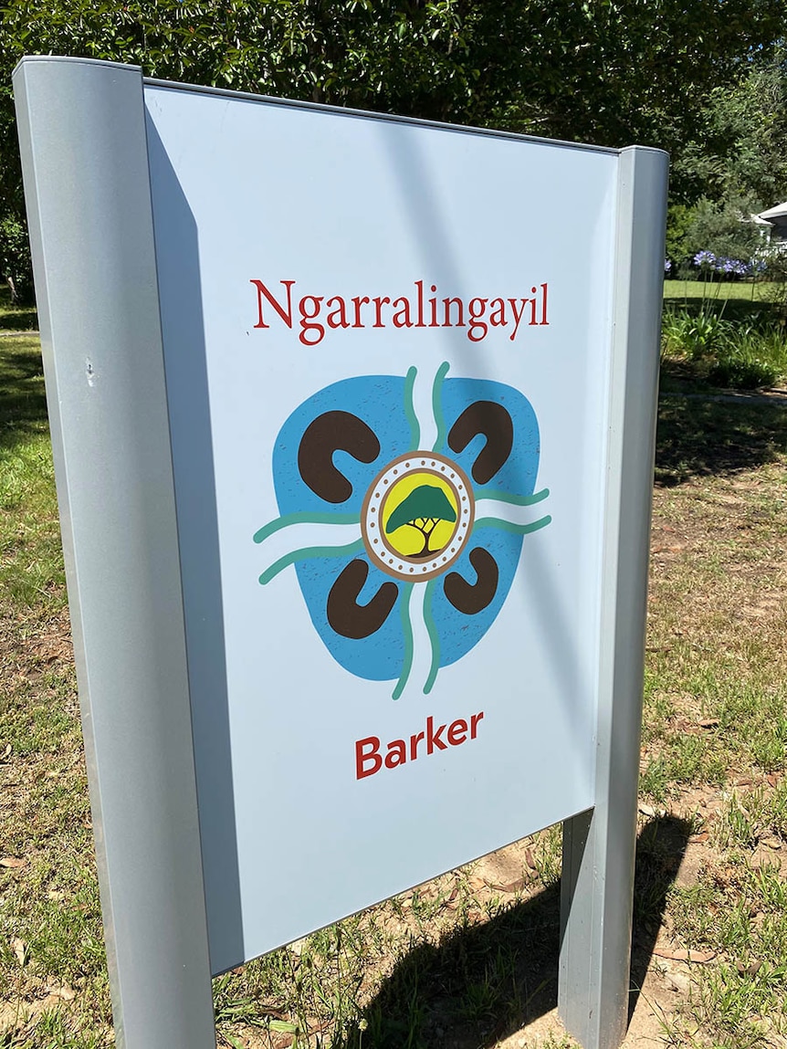 A sign with the words Ngarralingayil Barker