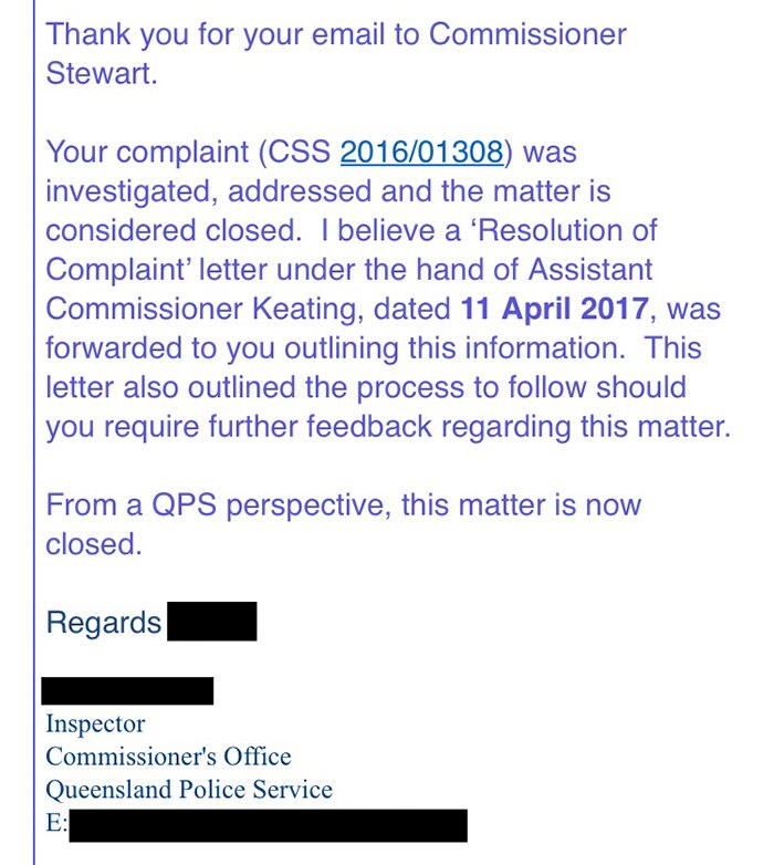 The email sent to the Gold Coast mother this month from the Police Commissioner's office.