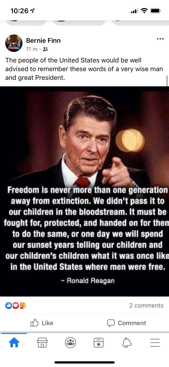 Bernie Finn posts an image of Ronald Reagan with a quote about fighting for freedom to his Facebook page.