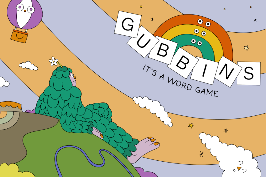 A tree-like giant sits on the edge of a planet looking at the phrase "Gubbins, it's a word game"