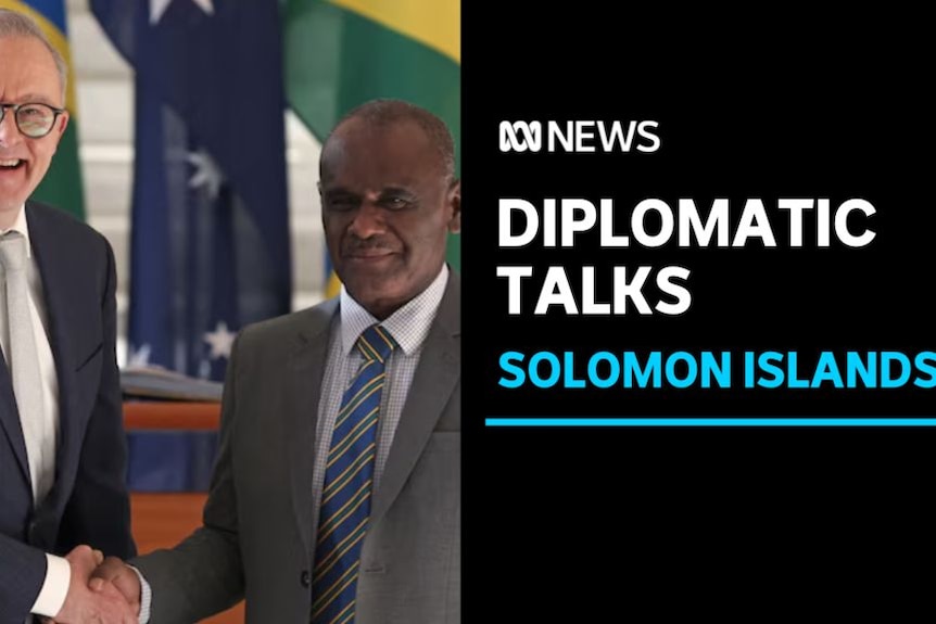 Diplomatic Talks, Solomon Islands: Anthony Albanese shakes hands with the Solomon Islands Prime Minister.