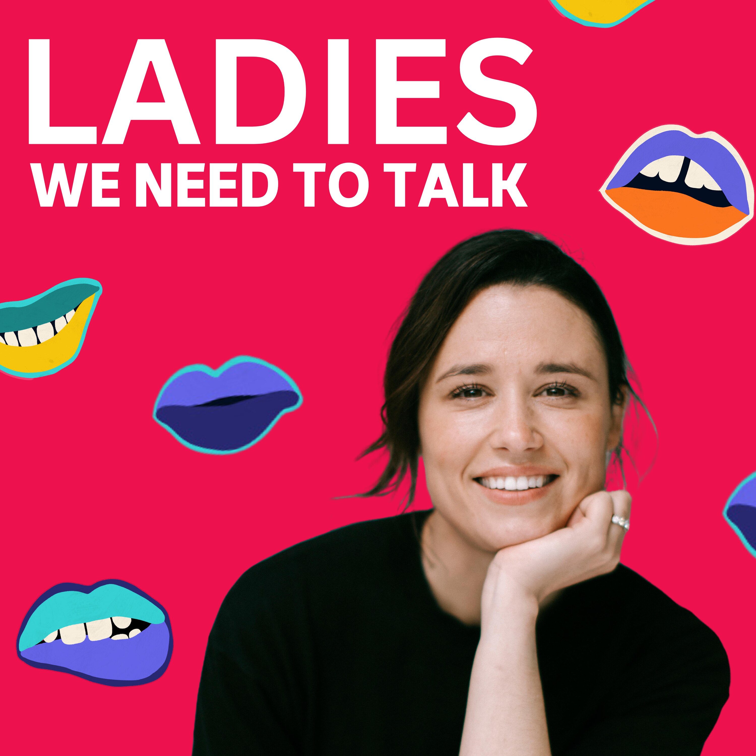 Ladies, We Need To Talk