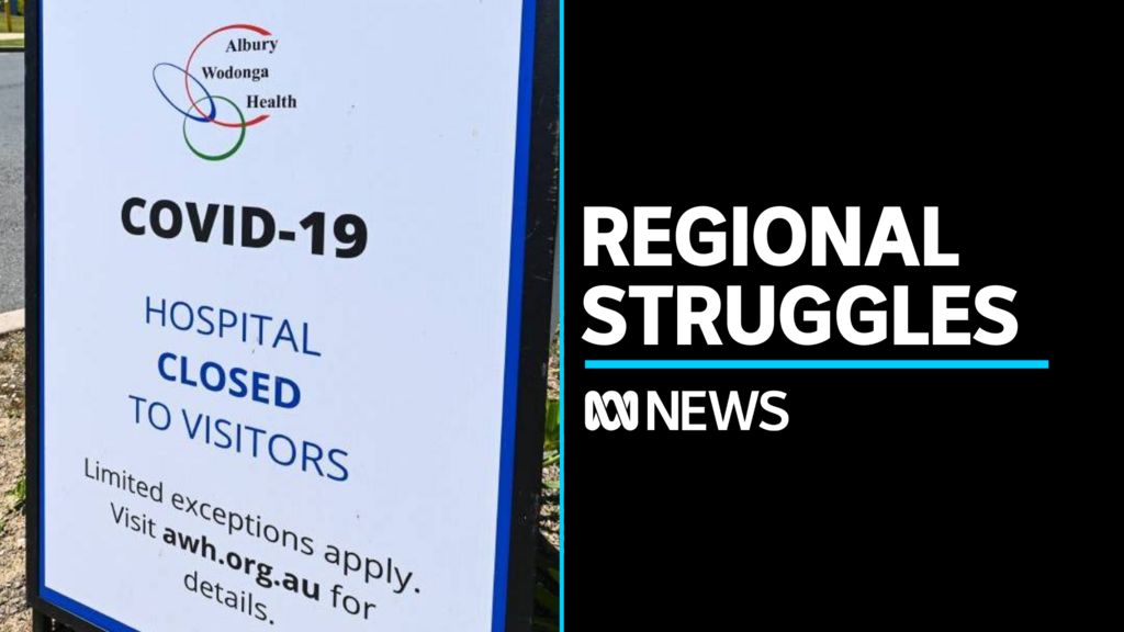 Regional Travel Fears As Cases Climb In Albury Wodonga Abc News