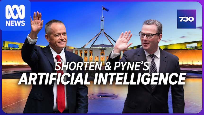 VIDEO: Christopher Pyne and Bill Shorten analyse artificial intelligence - ABC News & Headlines – Australian Broadcasting Corporation