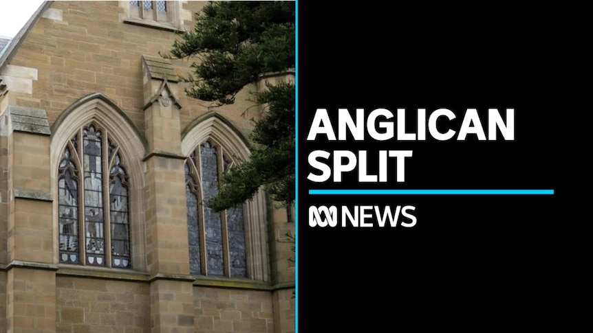 Anglican Church Splits Over Same Sex Marriage Abc News