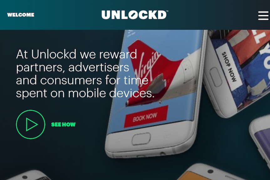 Unlockd says on its website "we reward partners, advertisers and consumers for time spent on mobile devices".